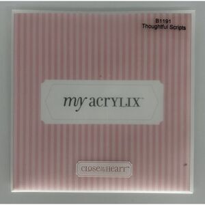 Close to my Heart‎ My Acrylix - Thoughtful Scripts C1191 NEW